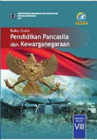Image of BUKU GURU PENDIDIKAN PANCASILA DAN KEWARGANEGARAAN KELAS 8