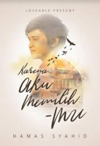 Image of KARENA AKU MEMILIHMU