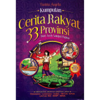 Image of Kumpulan Cerita Rakyat 33 Provinsi