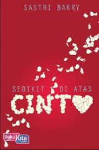 Image of SEDIKIT DI ATAS CINTA