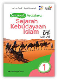 Image of semangat mendalami SEJARAH KEBUDAYAAN ISLAM KELAS VII KUMER