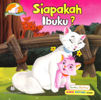 Image of SERI FABEL TELADAN SIAPAKAH IBUKU?