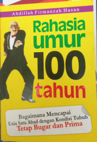 Image of rahasia umur 100 tahun