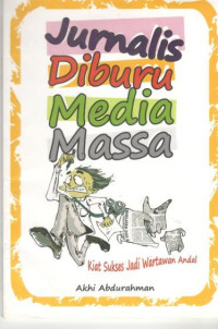 Image of JURNALIS DIBURU MEDIA MASSA